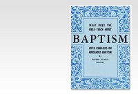 What Does the Bible Teach About Baptism? 