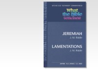 What the Bible Teaches: Jeremiah, Lamentations