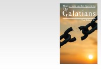 Galatians, Meditations On the Epistle to the